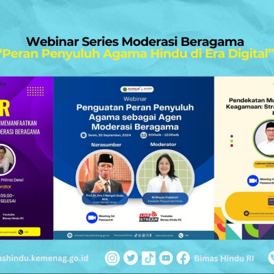 Ditjen Bimas Hindu Gelar Webinar Moderasi Beragama, Perkokoh Peran Penyuluh Agama Hindu di Era Digital