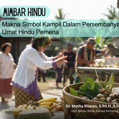 MAKNA SIMBOL KAMPIL DALAM PERSEMBAHYANGAN UMAT HINDU PEMENA